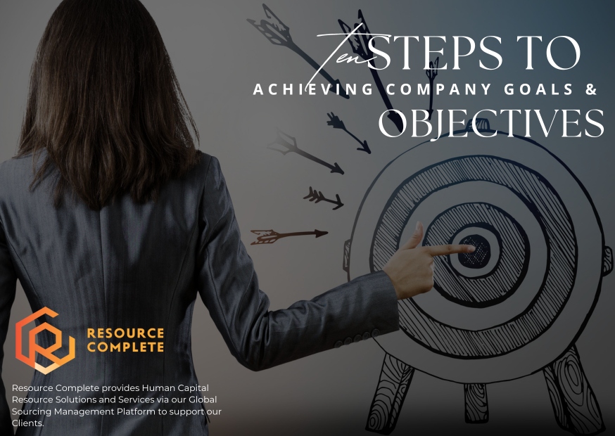 10 Steps To Achieving Company Goals and Objectives