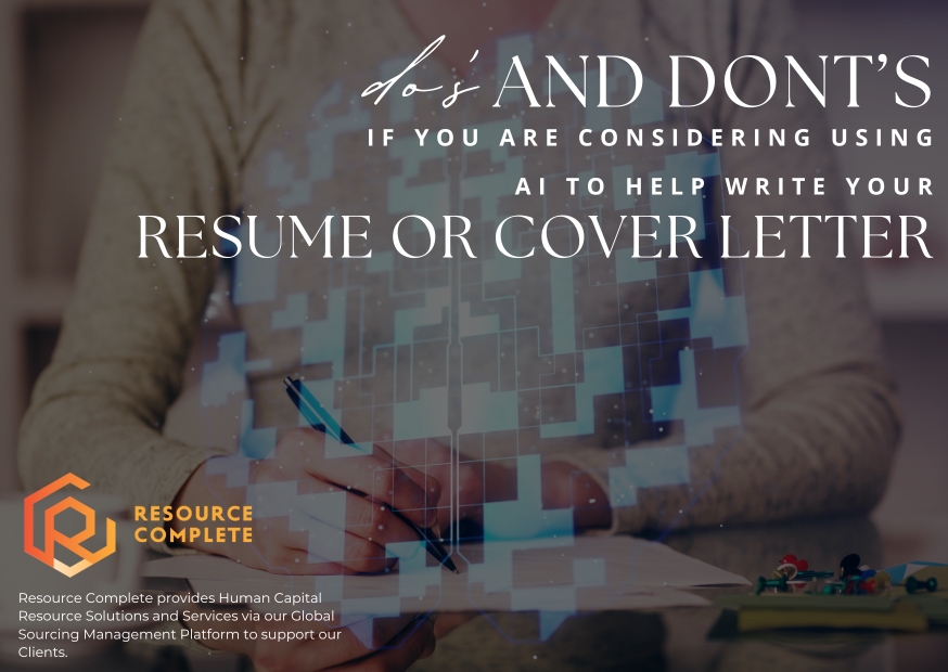 DO’S and DON’T’S if you are Considering Using AI to help write your Resume or Cover Letter