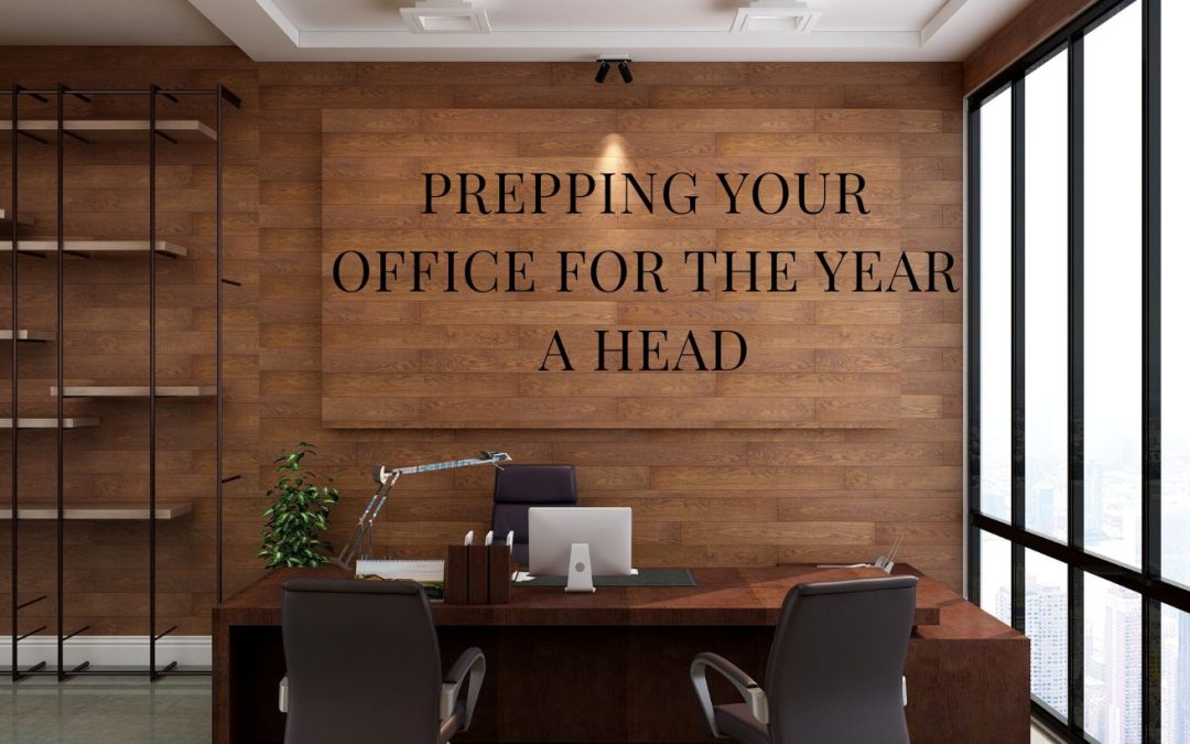 Out With the Old: Preparing Your Office for the New Year